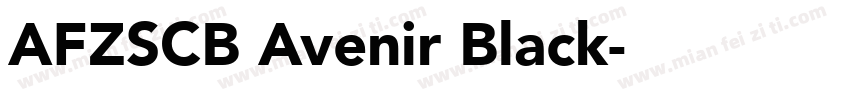AFZSCB Avenir Black字体转换